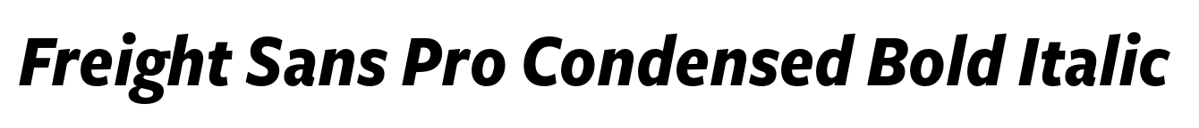 Freight Sans Pro Condensed Bold Italic